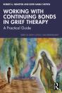Working With Continuing Bonds In Grief Therapy - Preview
