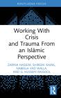 Working With Crisis And Trauma From An Islamic Perspective - Preview