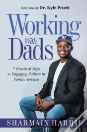 Capa do artigo Working With Dads: 7 Practical Steps To