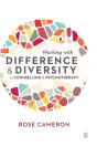 Working With Difference And Diversity In Counselling And Psychotherapy - Preview