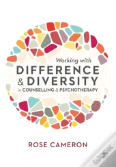 Working With Difference And Diversity In Counselling And Psychotherapy