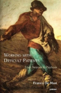 Working With Difficult Patients - Preview