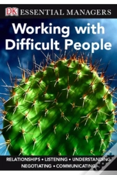 Working With Difficult People