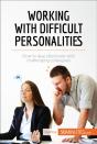 Working With Difficult Personalities - Preview