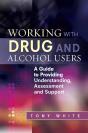 Working With Drug And Alcohol Users - Preview