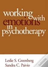 Working With Emotions In Psychotherapy