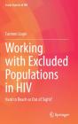 Working With Excluded Populations In Hiv - Preview