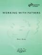 Working With Fathers - Preview