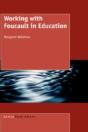 Working With Foucault In Education - Preview