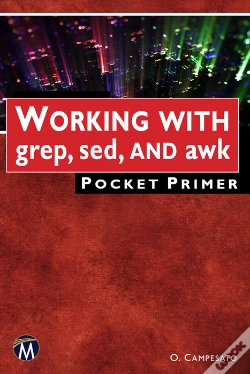 Capa do artigo Working With Grep, Sed, And Awk Pocket Primer