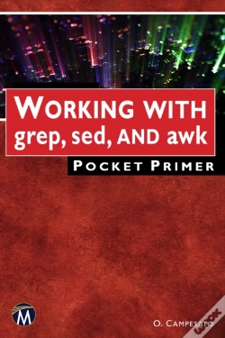 Capa do artigo Working With Grep, Sed, And Awk Pocket Primer