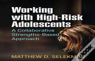 Working With High-Risk Adolescents