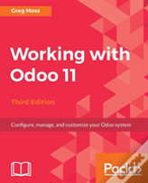 Working With Odoo 11 - Third Edition