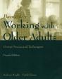 Working With Older Adults: Group Process And Technique - Preview