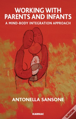 Capa do artigo Working With Parents And Infants: A Mind-Body Integration Approach