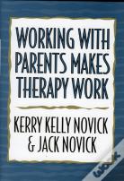 Working With Parents Makes Therapy Work