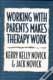 Capa do artigo Working With Parents Makes Therapy Work