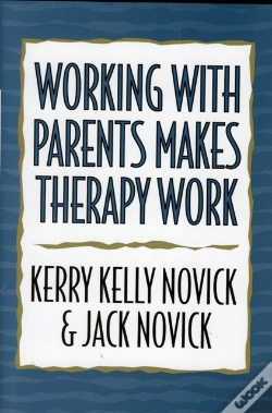 Capa do artigo Working With Parents Makes Therapy Work