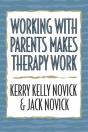 Working With Parents Makes Therapy Work - Preview