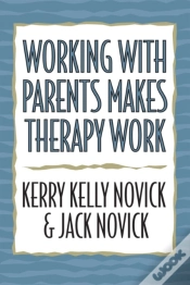 Capa do artigo Working With Parents Makes Therapy Work