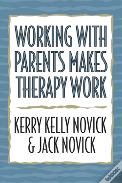 Capa do artigo Working With Parents Makes Therapy Work