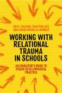 Working With Relational Trauma In Schools - Preview