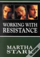 Working With Resistance