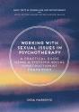 Working With Sexual Issues In Psychotherapy - Preview