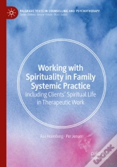 Working With Spirituality In Family Systemic Practice