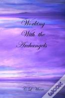 Working With The Archangels