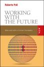 Working With The Future - Preview