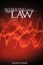 Working With The Law - Preview