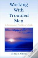 Working With Troubled Men