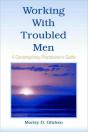 Working With Troubled Men - Preview