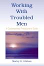 Working With Troubled Men - Preview