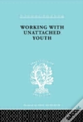 Working With Unattached Youth
