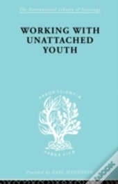 Working With Unattached Youth