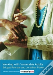 Working With Vulnerable Adults