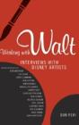 Working With Walt: Interviews With Disne - Preview
