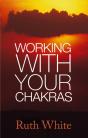 Working With Your Chakras - Preview