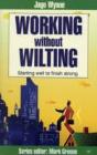 Working Without Wilting - Preview