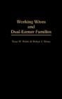 Working Wives And Dual-Earner Families - Preview