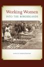 Working Women Into The Borderlands - Preview