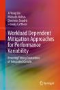 Workload Dependent Mitigation Approaches For Performance Variability - Preview