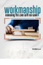 Workmanship - Preview