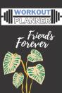 Workout Planner Friends Forever - Preview