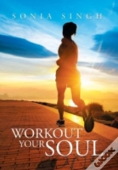 Workout Your Soul