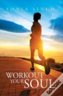Workout Your Soul