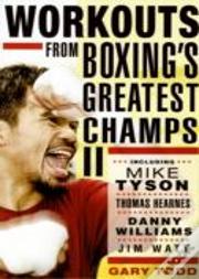 Workouts From Boxing'S Greatest Champs