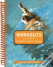 Workouts In A Binder For Swimmers, Triathletes, And Coaches